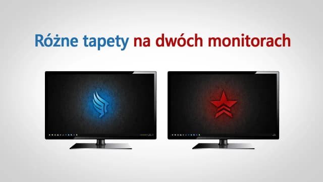 Jak ustawić różne tapety na dwóch monitorach bez problemów Jak ustawić różne tapety na dwóch monitorach bez problemów